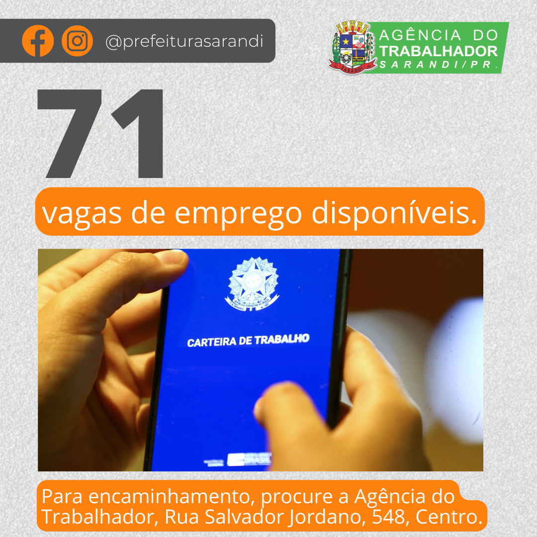 Agência do Trabalhador de Sarandi está com 71 vagas disponíveis para esta semana (07/11 ao dia 11/11)